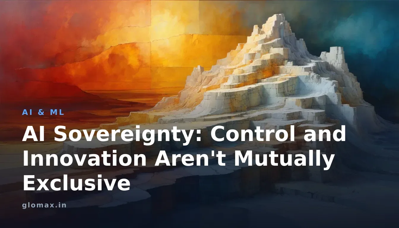 AI Sovereignty: Control and Innovation Aren't Mutually Exclusive
